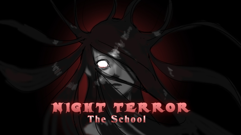 NIGHT TERROR THE SCHOOL